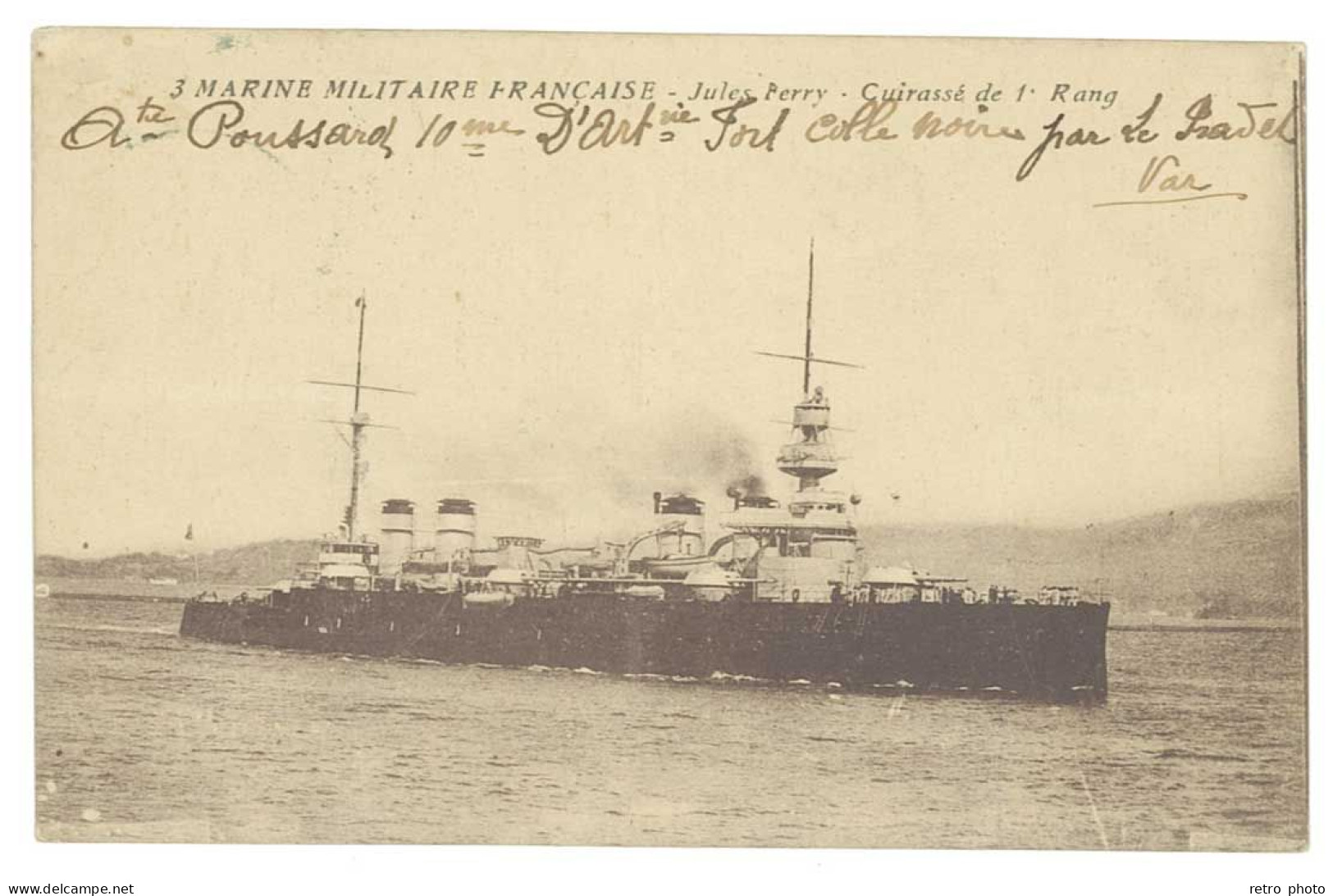 Cpa Marine Militaire Française - Jules Ferry, Cuirassé De 1er Rang (posté Depuis Le Fort De Colle Noire, Le Pradet  (BA) - Warships