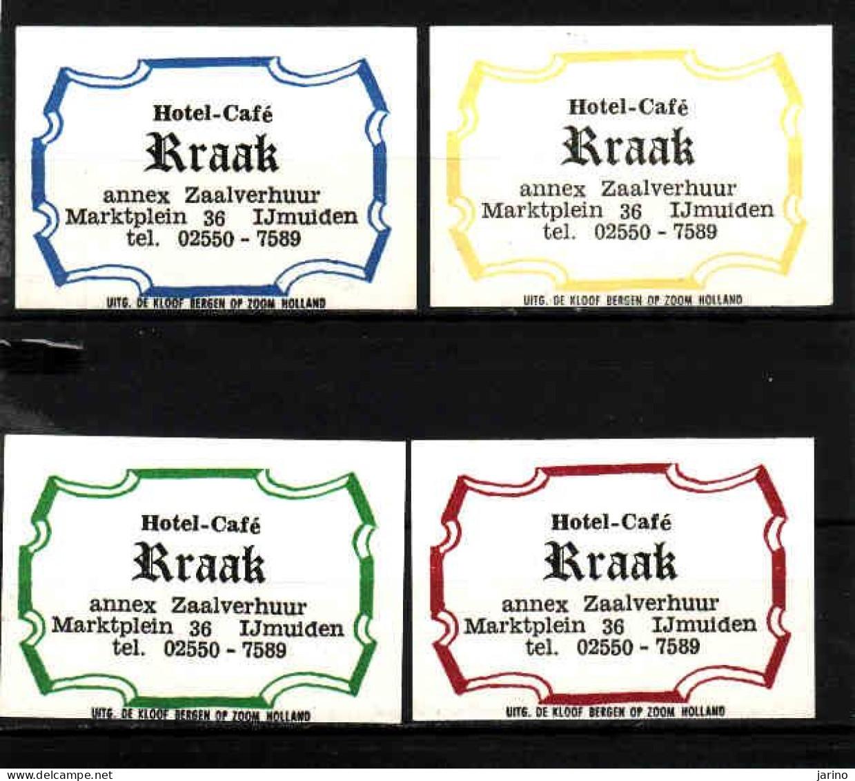 4 Dutch Matchbox Labels, IJMUIDEN - North Holland, Hotel Café Rraak, Annex Zaalverhuur, Holland, Netherlands - Cajas De Cerillas - Etiquetas