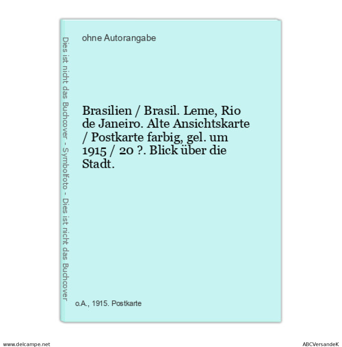 Brasilien / Brasil. Leme, Rio De Janeiro. Alte Ansichtskarte / Postkarte Farbig, Gel. Um 1915 / 20 ?. Blick ü - Andere & Zonder Classificatie