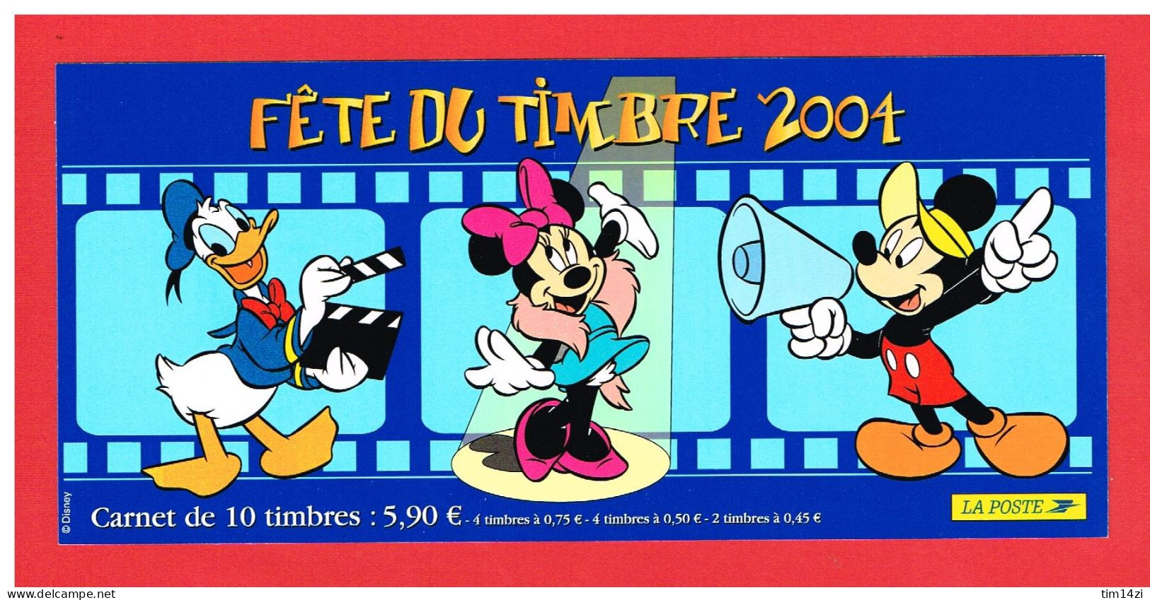 FRANCE 2004 - CARNET FETE DU TIMBRE - BC 3641a - NEUF** - DISNEY -  Y.&.T - Cote : 25.00 € - Tag Der Briefmarke