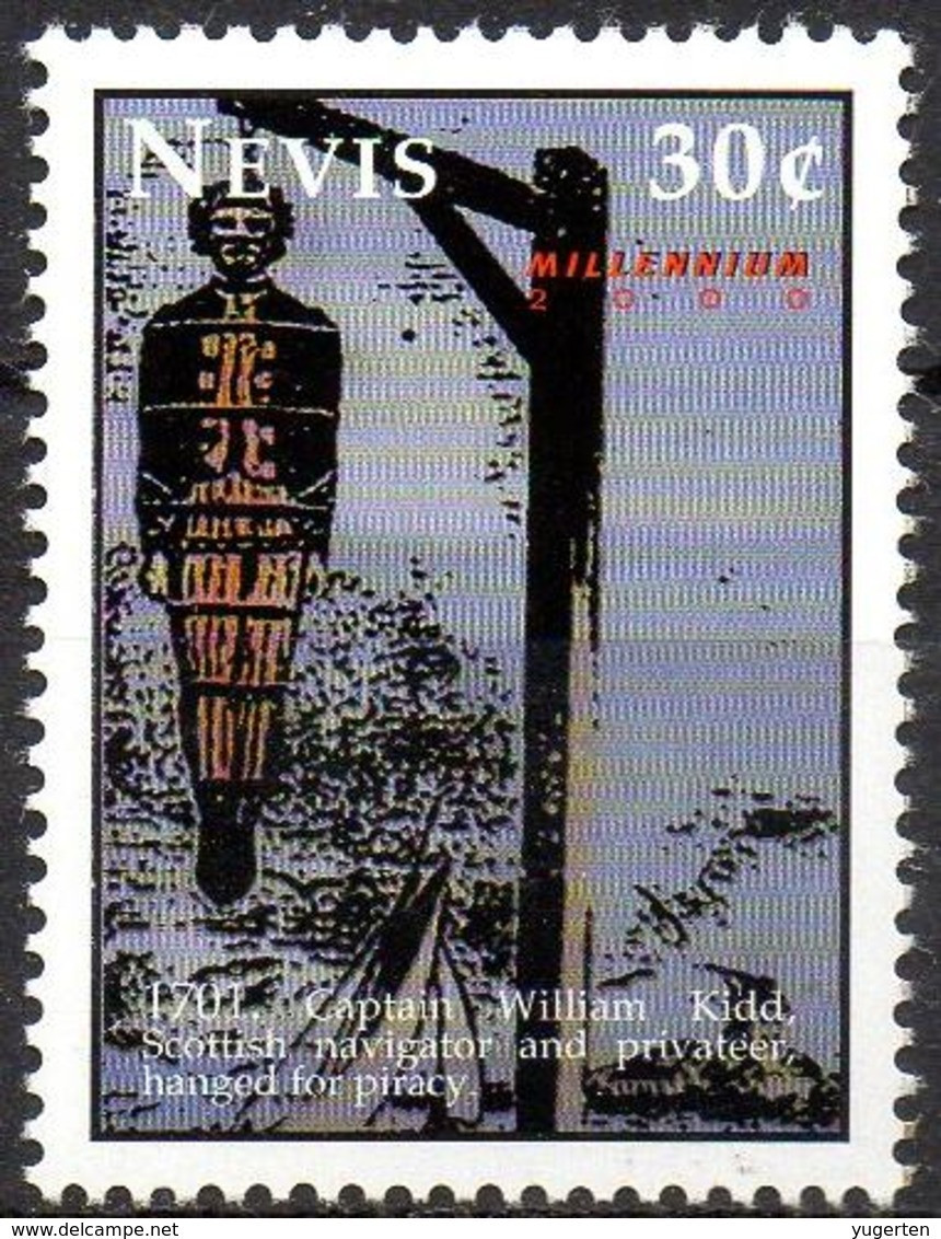 NEVIS - 1v Mint MNH** - Captain William Kidd Scottish Navigator & Privateer, Hanged In Chain Piracy Death Piraterie - Autres & Non Classés