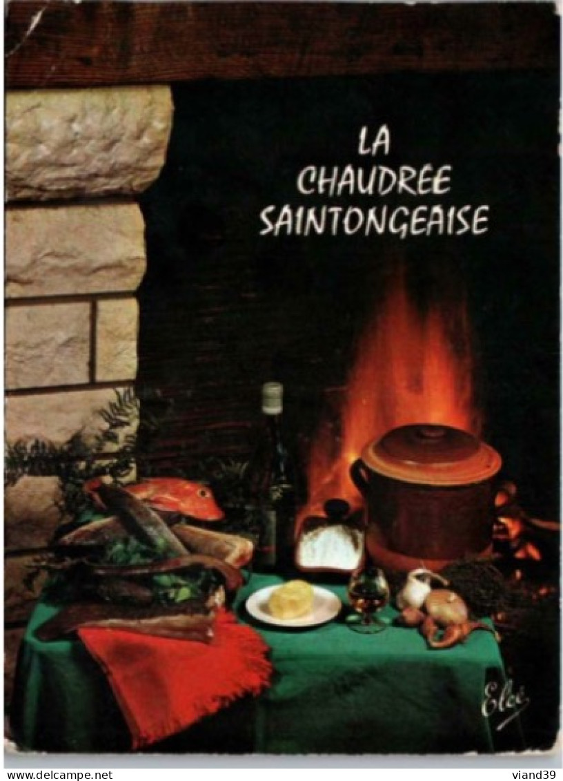 LA CHAUDREE SAINTONGEAISE  . -  Recettes De Cuisine Saintonge - CPM - Voir Scannes Recto-Verso - Ricette Di Cucina