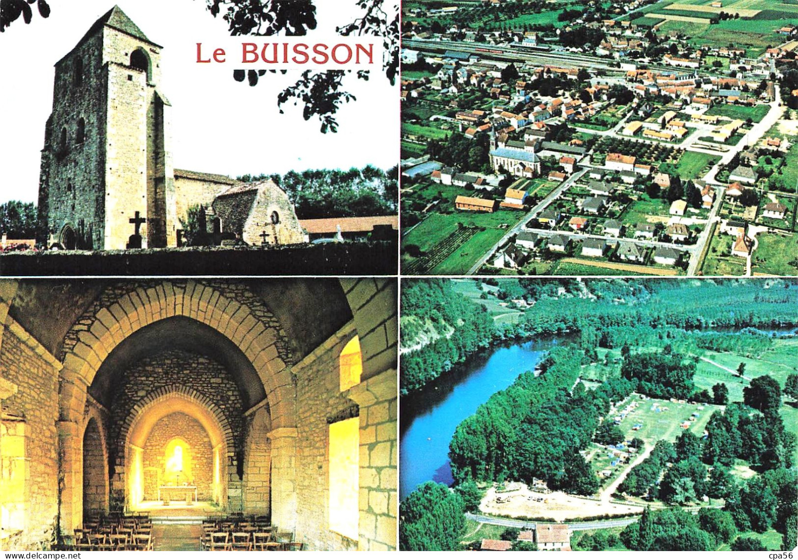 LE BUISSON - 4 Vues : CABANS Église Extérieur & Intérieur - LE BUISSON Vue Gale - Camping Bord Rivière - ARTAUD C1 N°14 - Autres & Non Classés