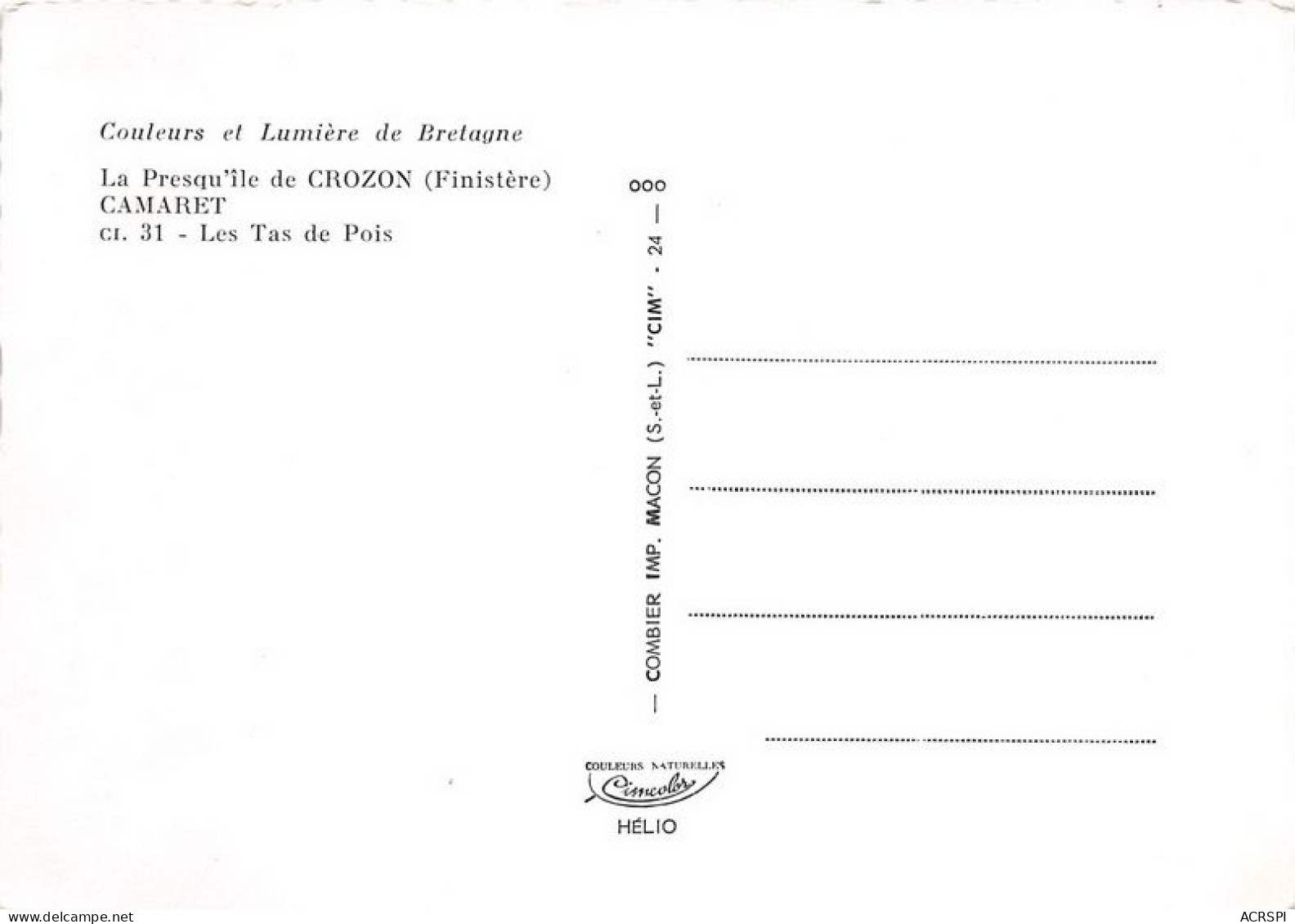 La Presqu Ile  De CROZON CAMARET Les Tas De Pois 3(scan Recto-verso) MA1825 - Crozon