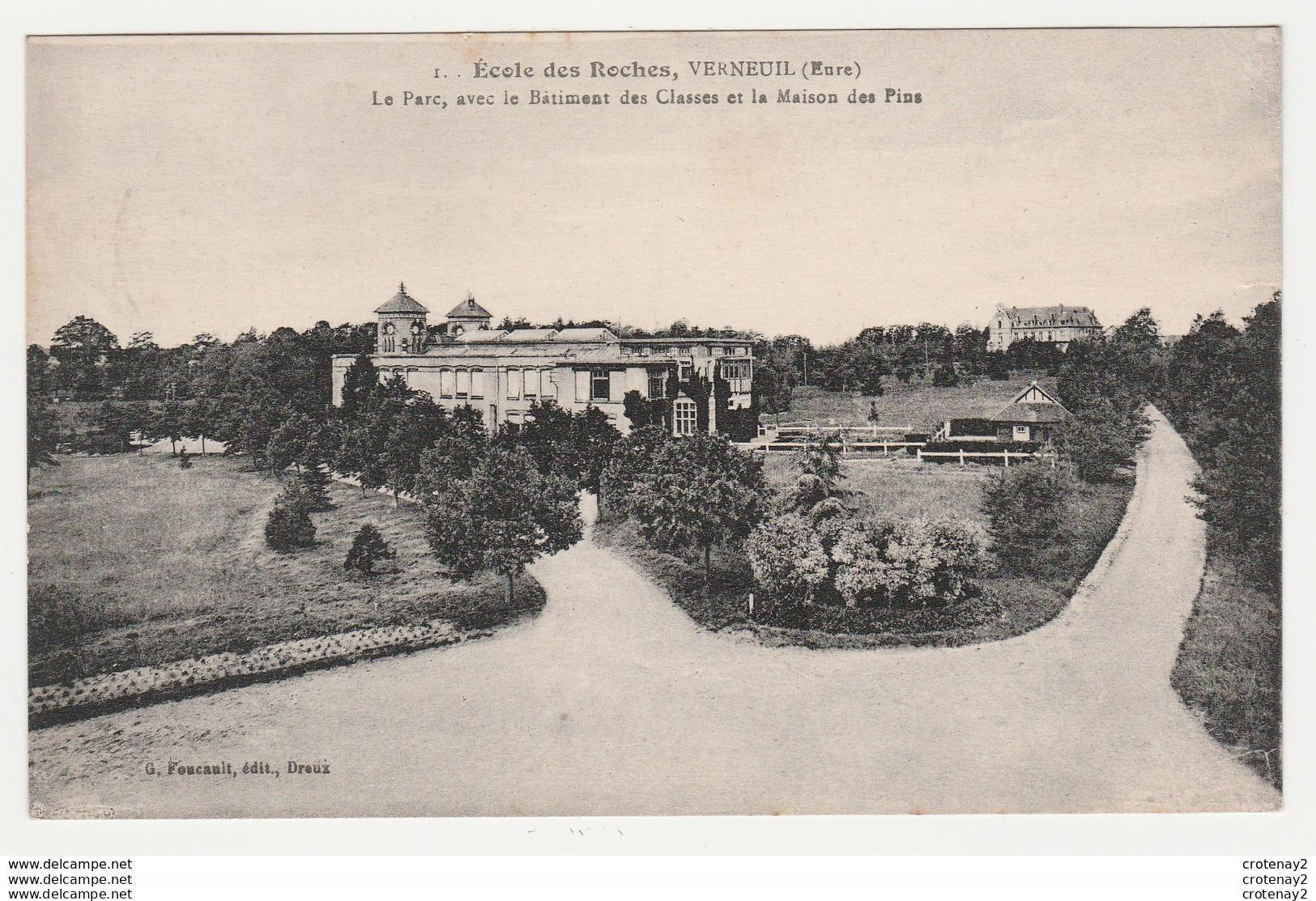 27 VERNEUIL N°1 Ecole Des Roches Parc Bâtiment Des Classes Et Maison Des Pins VOIR DOS En 1946 - Verneuil-sur-Avre