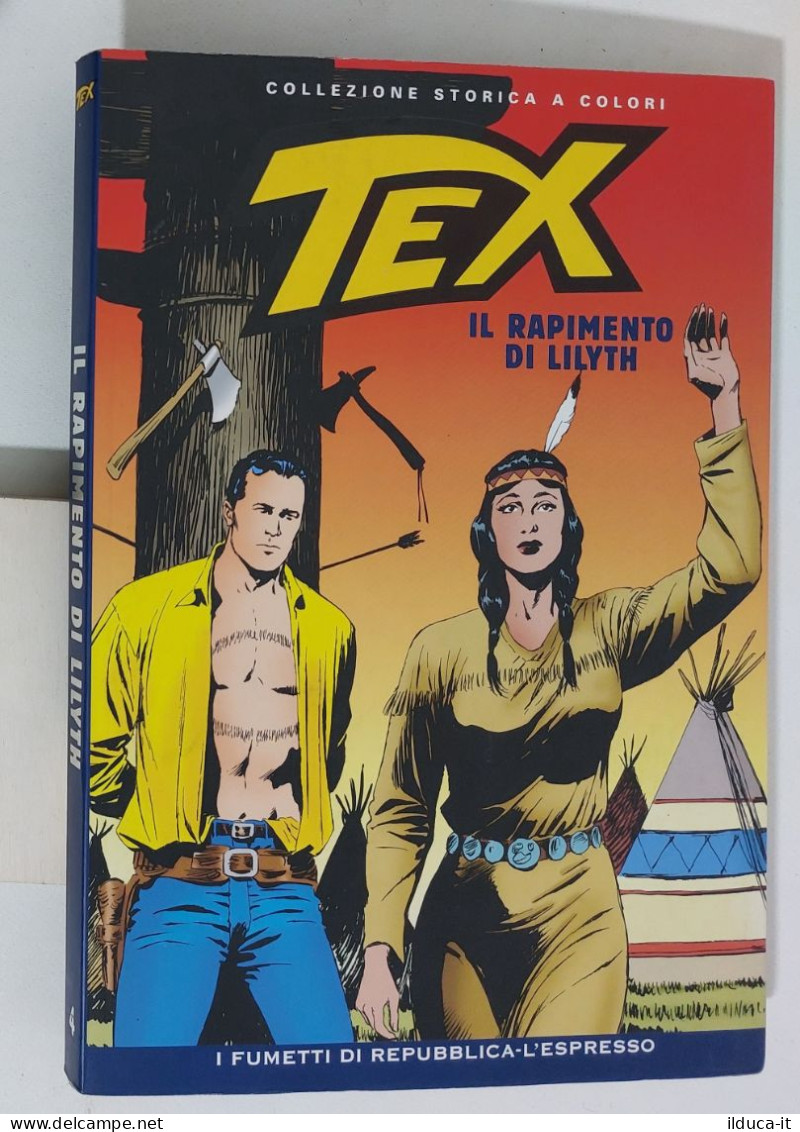 62323 TEX Collezione Storica Repubblica N. 4 - Il Rapimento Di Lilyth - Tex