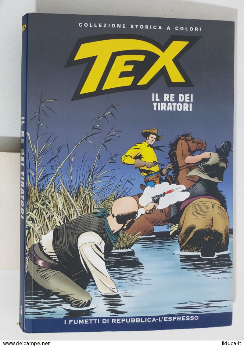 62328 TEX Collezione Storica Repubblica N. 5 - Il Re Dei Tiratori - Tex