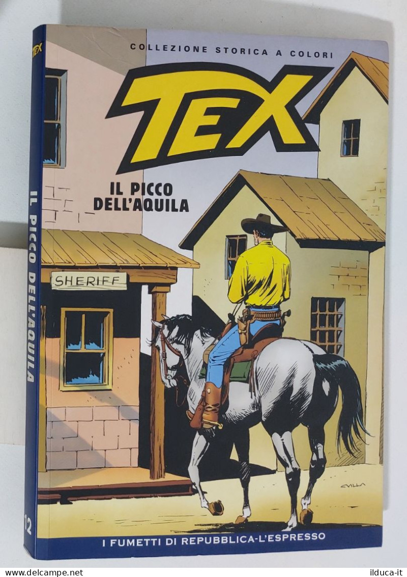 62345 TEX Collezione Storica Repubblica N. 12 - Il Picco Dell'aquila - Tex