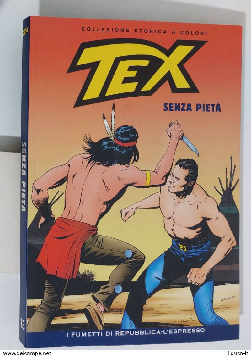 62346 TEX Collezione Storica Repubblica N. 13 - Senza Pietà - Tex