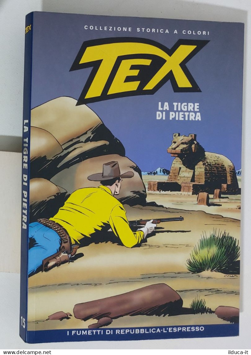 62349 TEX Collezione Storica Repubblica N. 15 - La Tigre Di Pietra - Tex