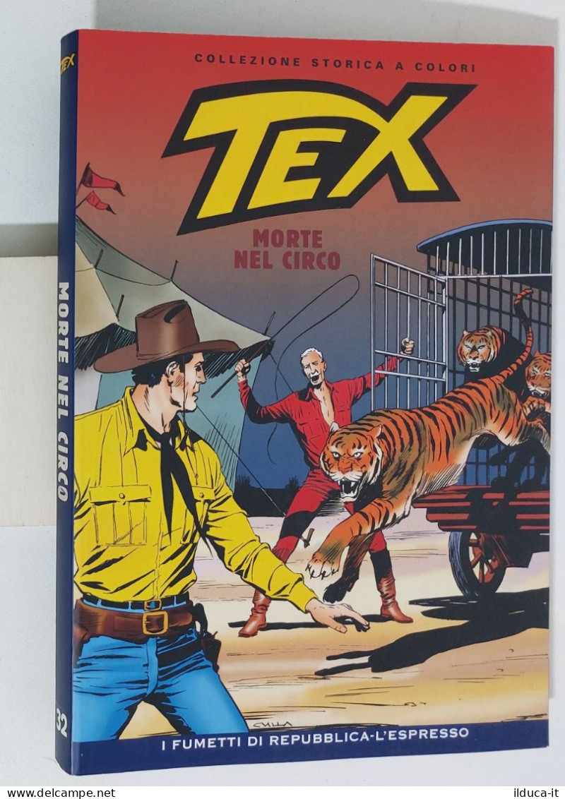 62372 TEX Collezione Storica Repubblica N. 32 - Morte Nel Circo - Tex