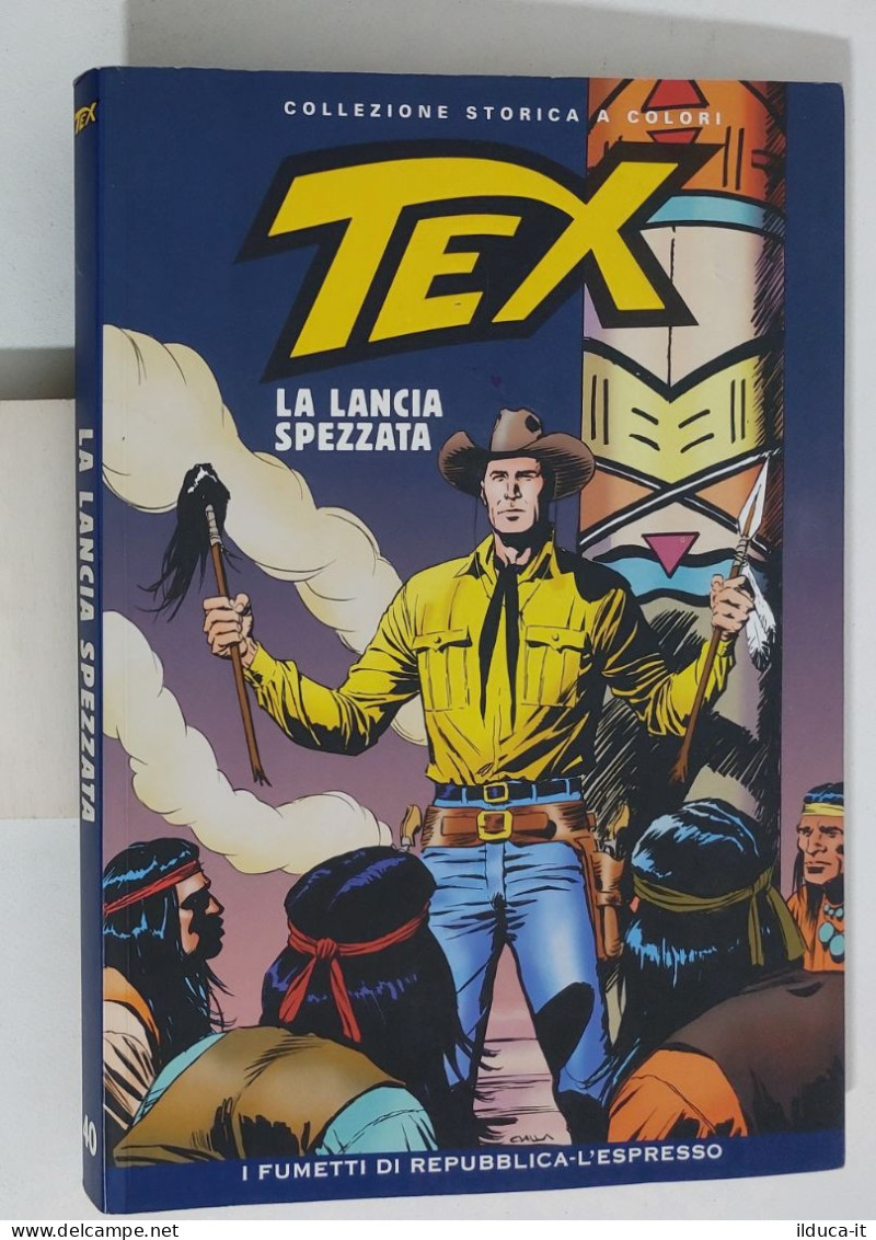 62382 TEX Collezione Storica Repubblica N. 40 - La Lancia Spezzata - Tex