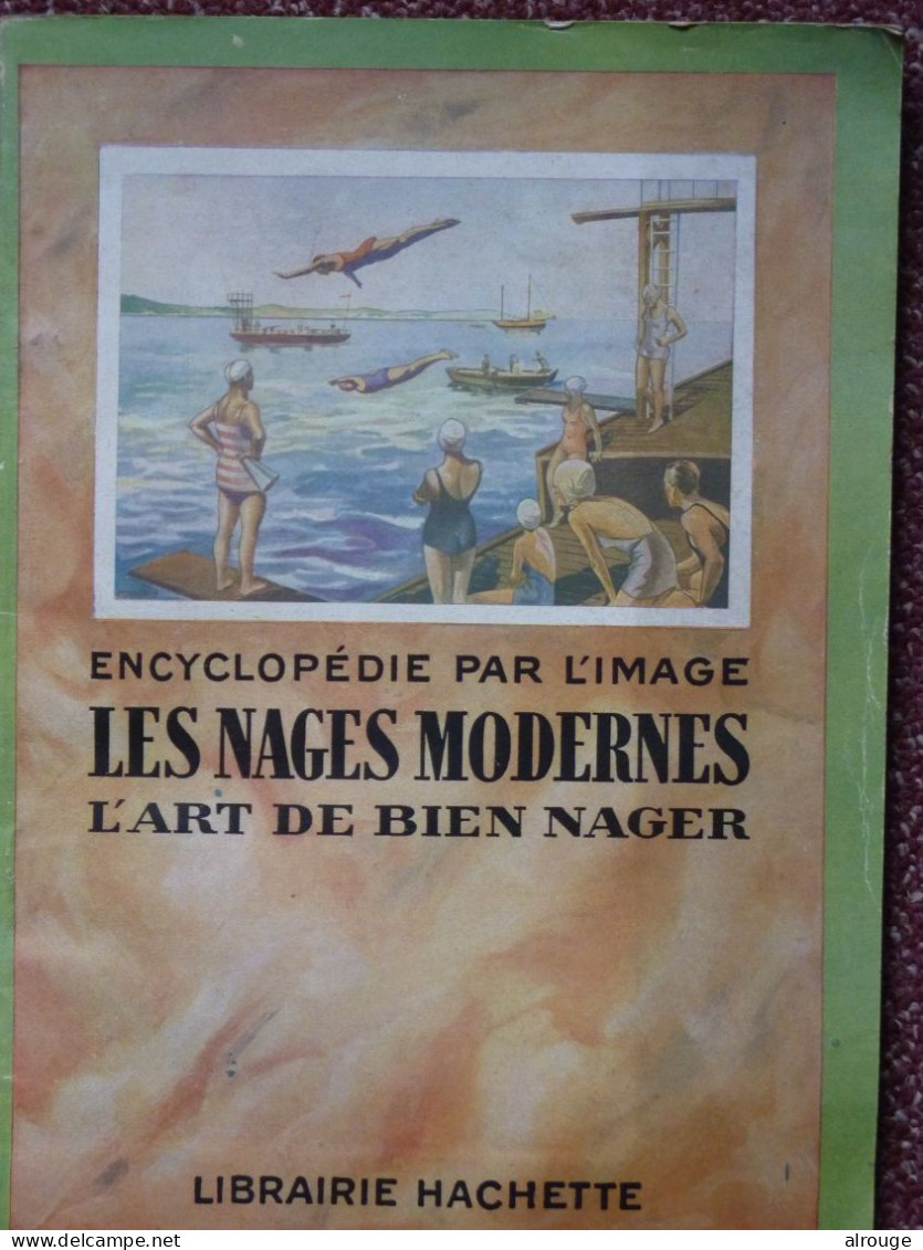 Les Nages Modernes, L'art De Bien Nager, Encyclopédie Par L'image, 1950 - Deportes