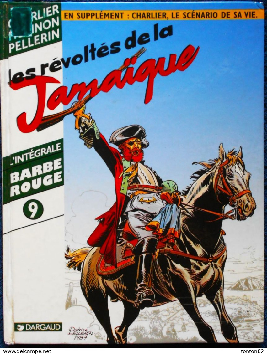 Charlier / Hubinon / Pellerin - BARBE ROUGE - Intégrale - T 9 - Les Révoltés De La Jamaïque - Dargaud - ( 1999 ) . - Autres & Non Classés