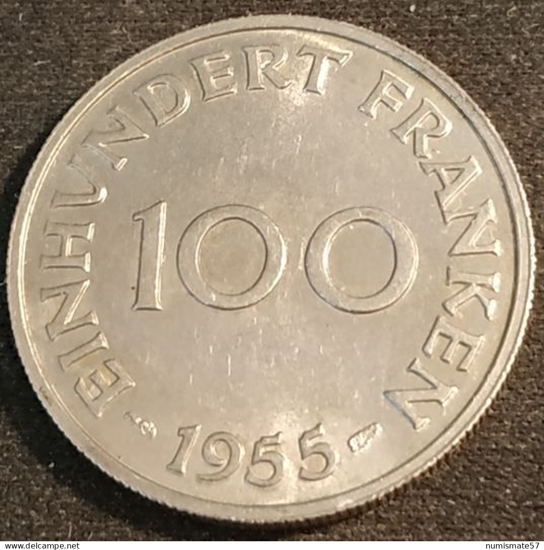 SARRE - SAARLAND - 100 FRANKEN 1955 - KM 4 - 100 Francos