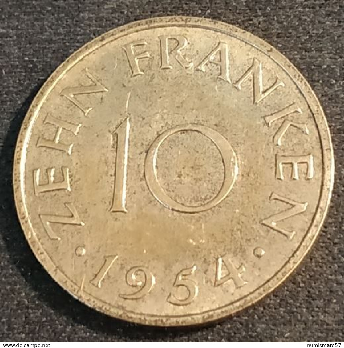 SARRE - SAARLAND - 10 FRANKEN 1954 - KM 1 - 10 Franchi