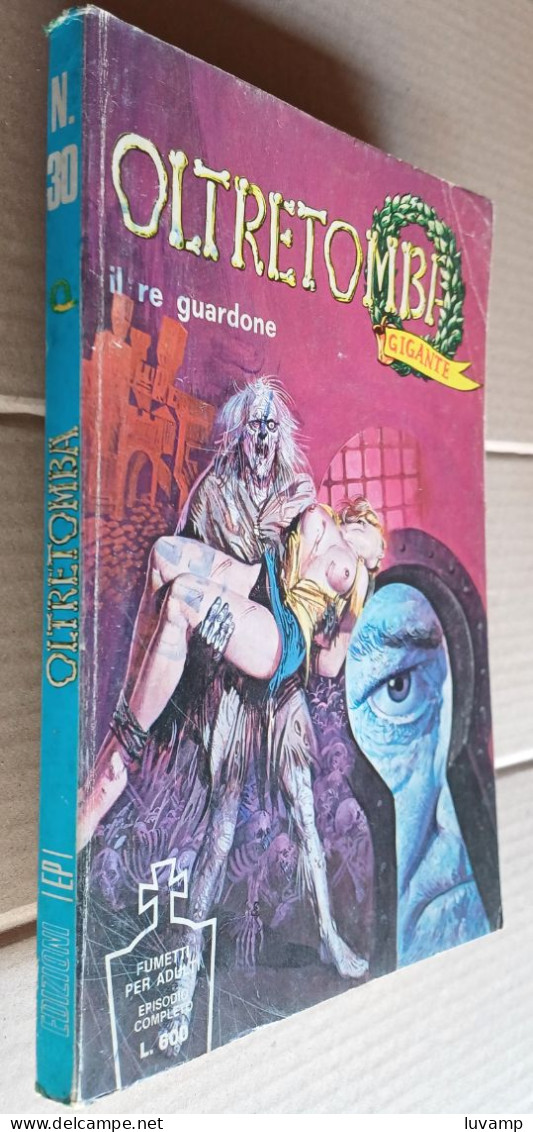 OLTRETOMBA   GIGANTE  N . 30  DEL  NOVEMBRE 1975  - EDIZ. EDIPERIODICI - Autres & Non Classés