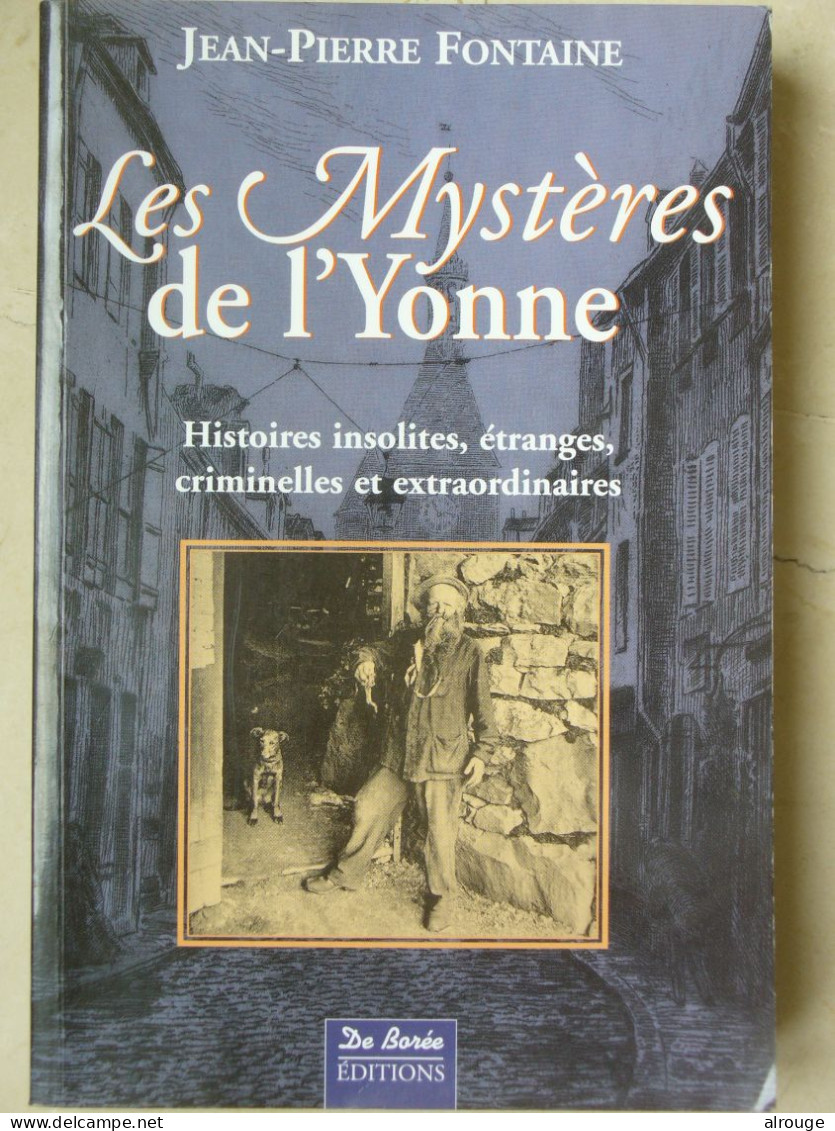 Les Mystères De L'Yonne, Jean-Pierre Fontaine - Bourgogne