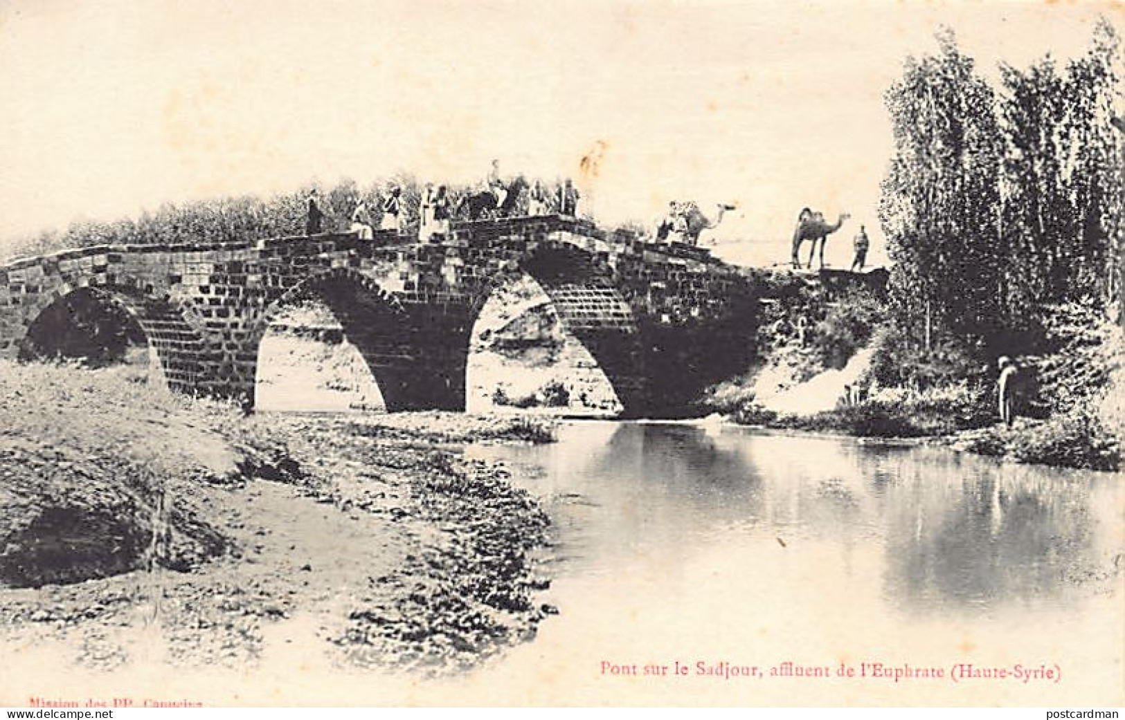 Syrie - Pont Sur La Rivière Sajour, Affluent D El'Euphrate En Haute-Syrie - Ed. Mission Des PP. Capucins  - Syrie