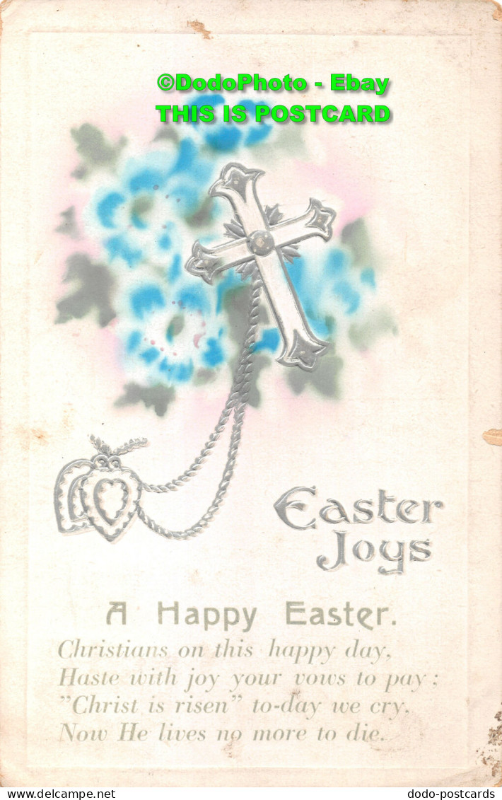 R406303 Easter Joys. A Happy Easter. Christians On This Happy Day Haste With Joy - Mondo