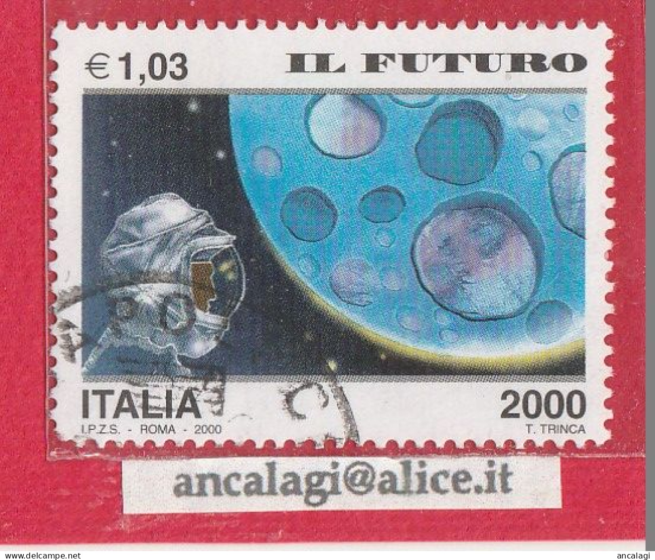 USATI ITALIA 2000 - Ref.0825 "AVVENTO DELL'ANNO 2000 - IL FUTURO" 1 Val. - - 1991-00: Afgestempeld