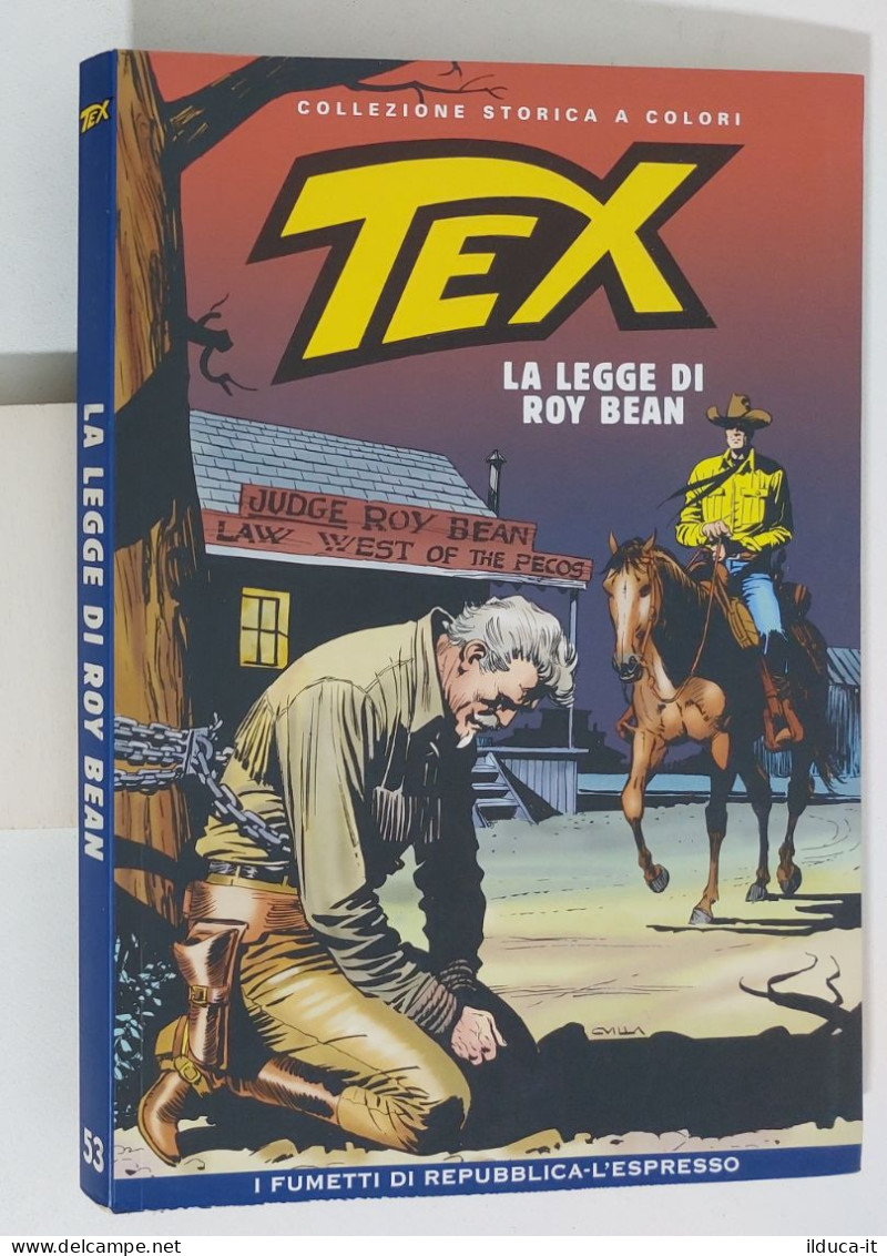 62402 TEX Collezione Storica Repubblica N. 53 - La Legge Di Roy Bean - Tex