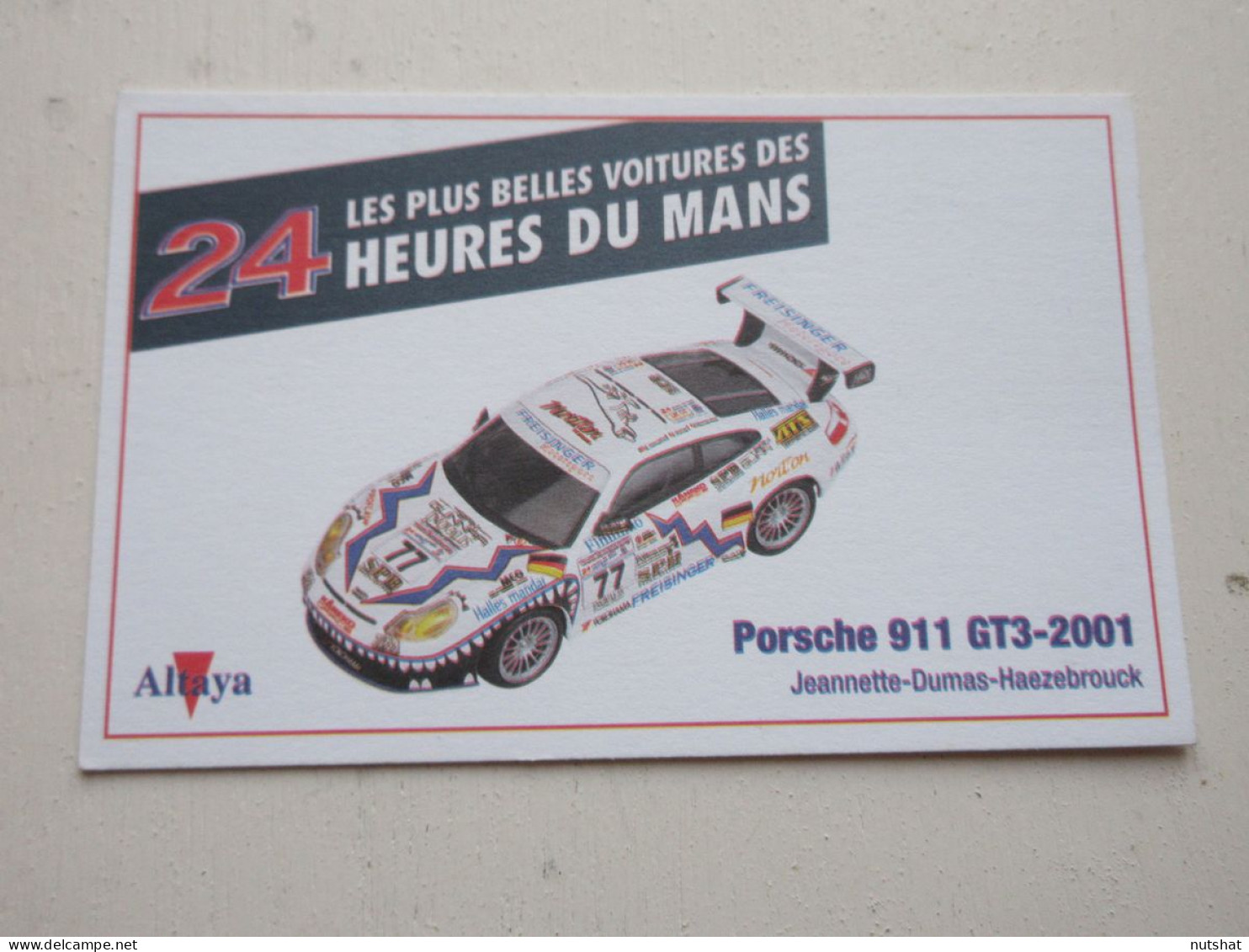 AUTO CARTE 24h Du MANS 2001 PORSCHE 911 GT3 - JEANNETTE DUMAS HAEZEBROUCK - Otros
