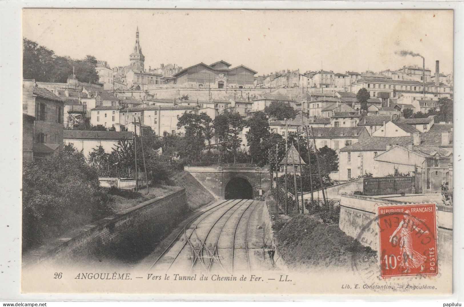 19 DEPT 16 : édit. E Constantin N° 26 : Angoulême Vers Le Tunnel Du Chemin De Fer - Angouleme