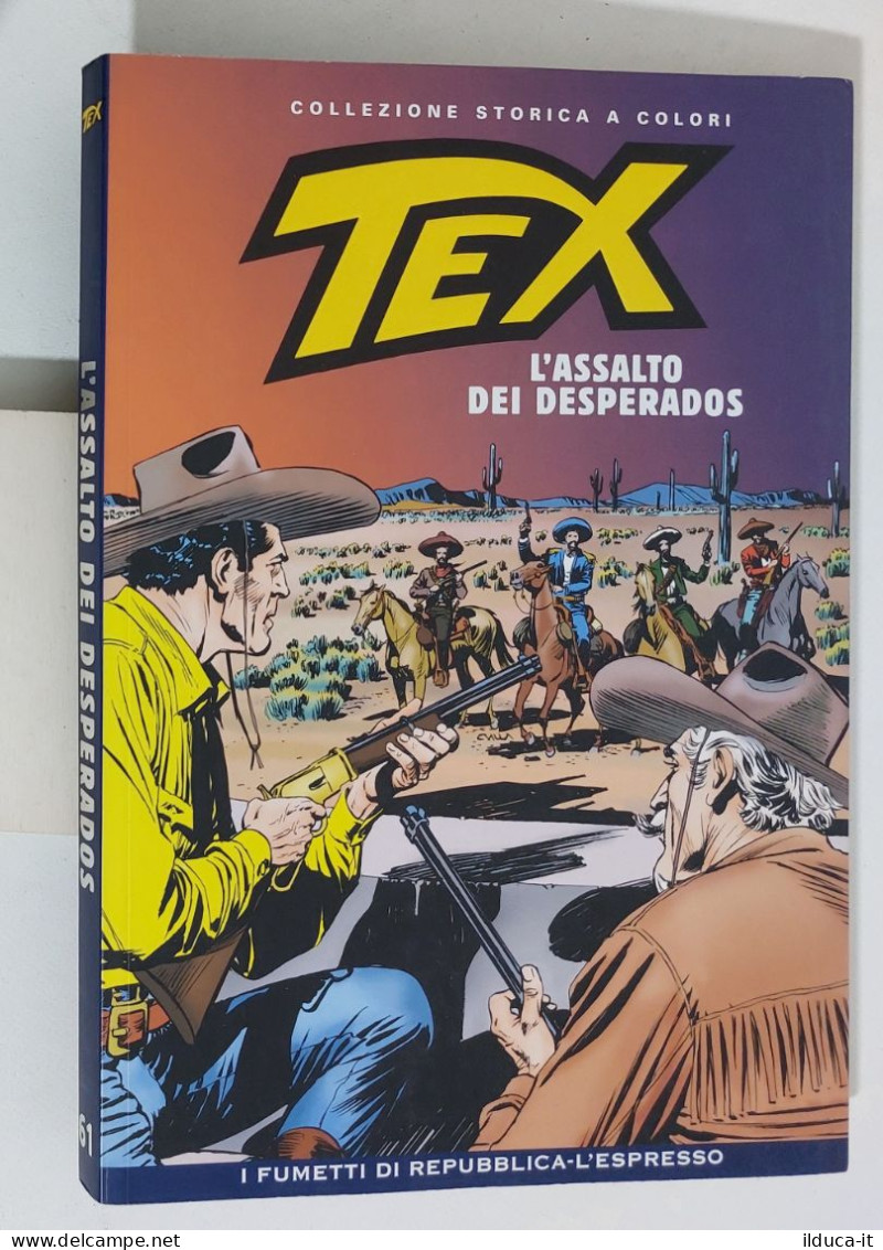 62412 TEX Collezione Storica Repubblica N. 61 - L'assalto Dei Desperados - Tex