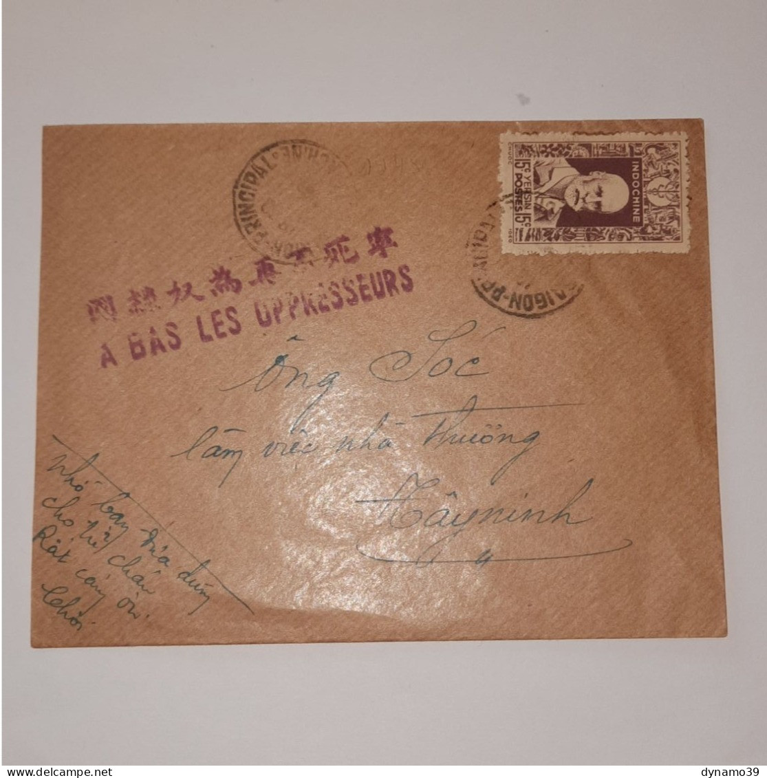 03K6 RARE - ANCIENNE LETTRE ENVELOPPE INDOCHINE 1945 CACHET A BAS LES OPPRESSEURS - Andere-Azië