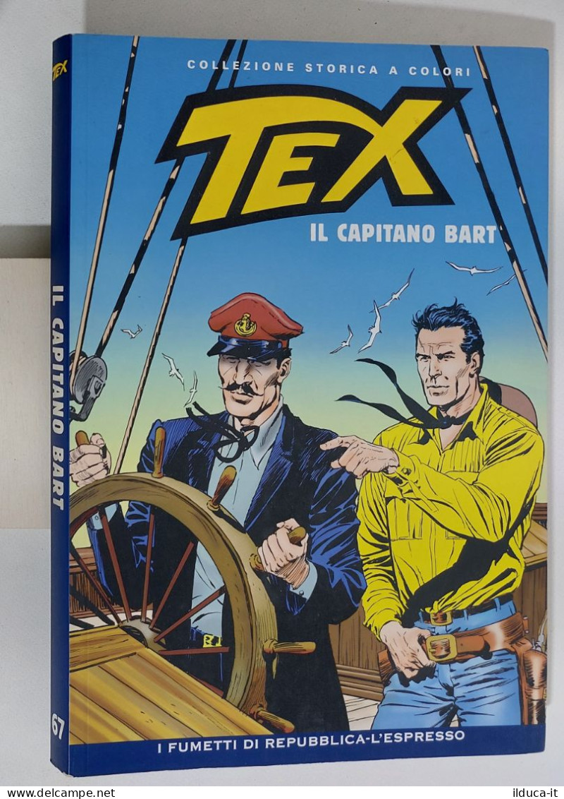 62419 TEX Collezione Storica Repubblica N. 67 - Il Capitano Bart - Tex