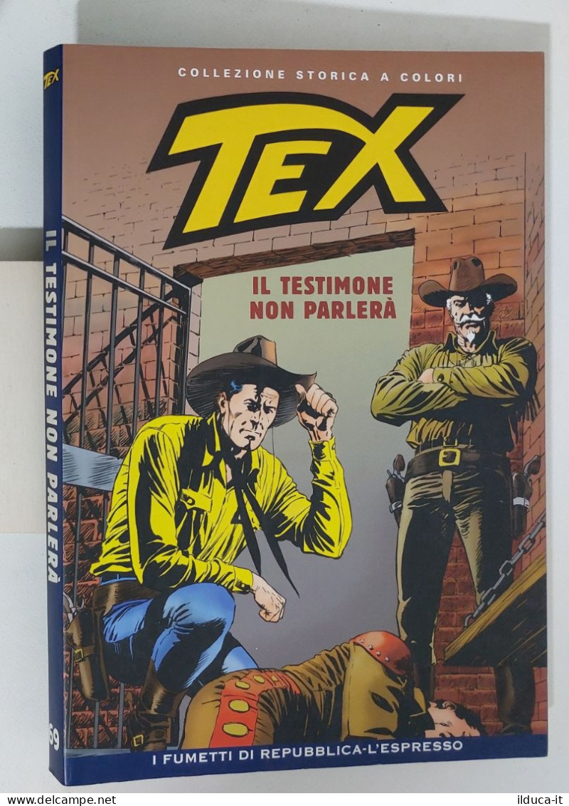 62421 TEX Collezione Storica Repubblica N. 69 - Il Testimone Non Parlerà - Tex