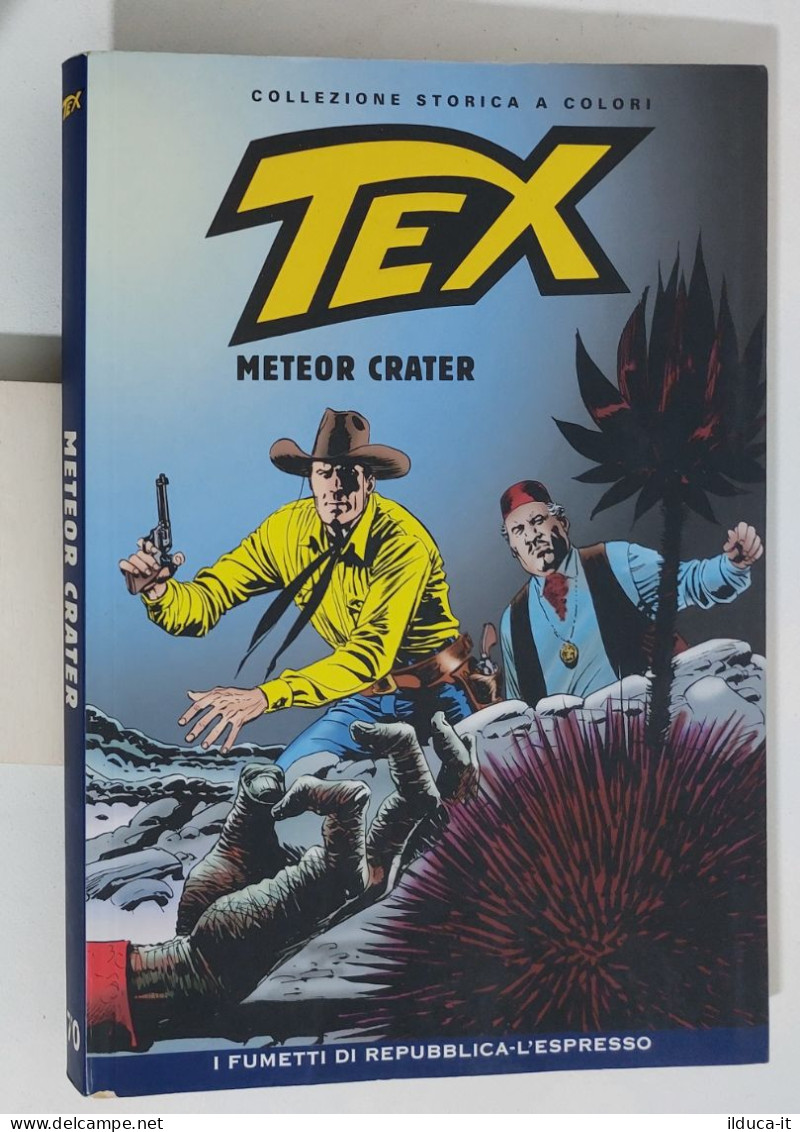62422 TEX Collezione Storica Repubblica N. 70 - Meteor Crater - Tex