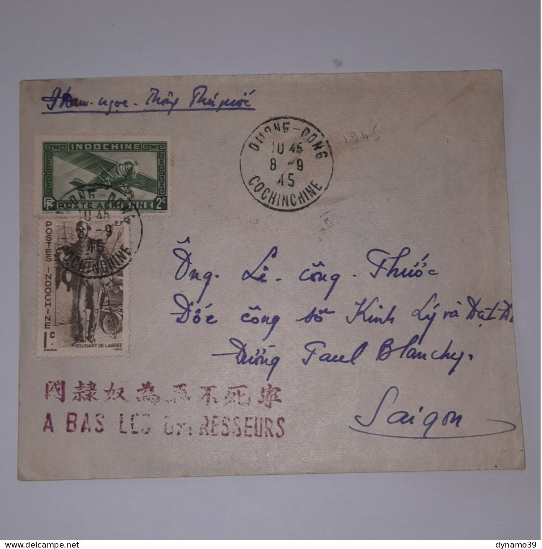 03K6 RARE - ANCIENNE LETTRE ENVELOPPE INDOCHINE 1945 CACHET A BAS LES OPPRESSEURS - Asia (Other)