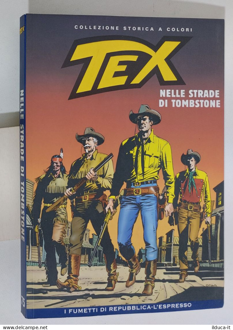 62429 TEX Collezione Storica Repubblica N. 75 - Nelle Strade Di Tombstone - Tex