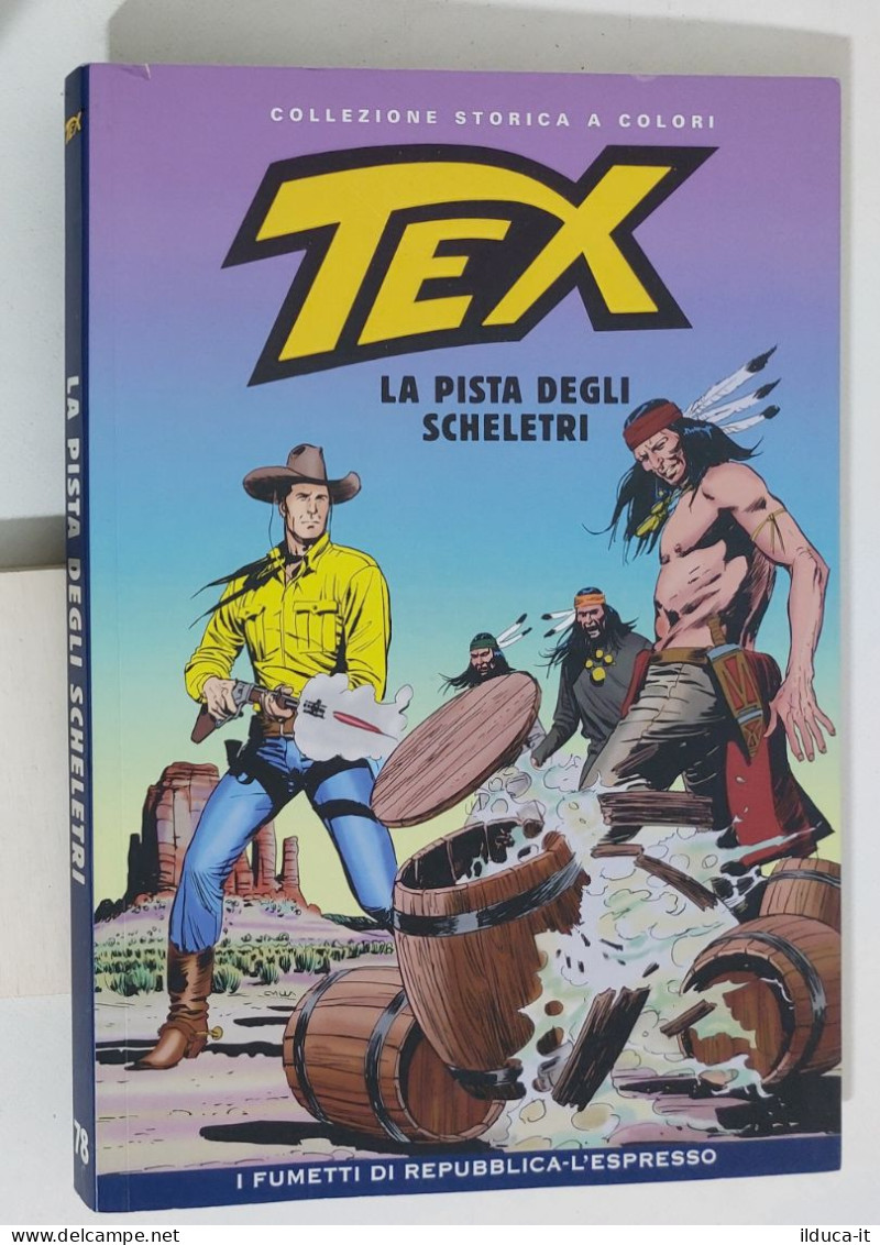 62432 TEX Collezione Storica Repubblica N. 78 - La Pista Degli Scheletri - Tex