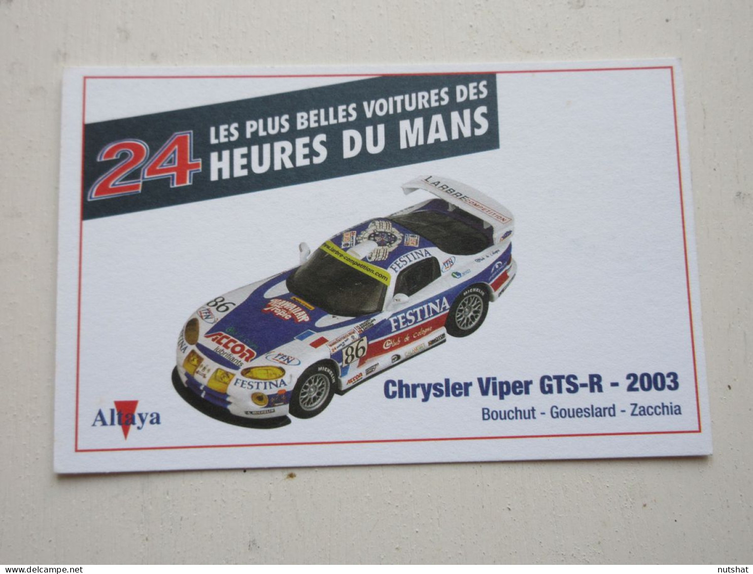 AUTO CARTE 24h Du MANS 2003 CHRYSLER VIPER GTS-R - BOUCHUT GOUESLARD ZACCHIA - Andere