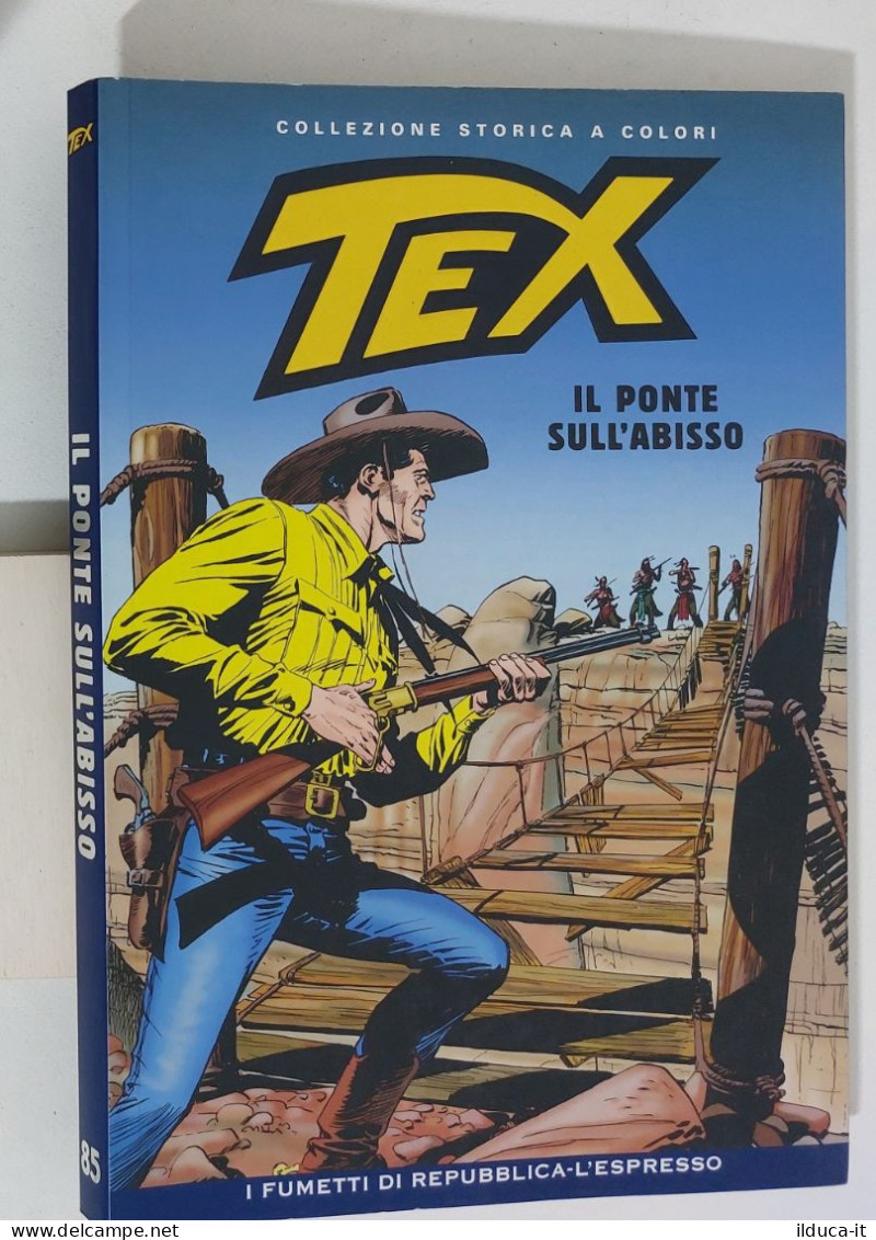 62446 TEX Collezione Storica Repubblica N. 85 - Il Ponte Sull'abisso - Tex