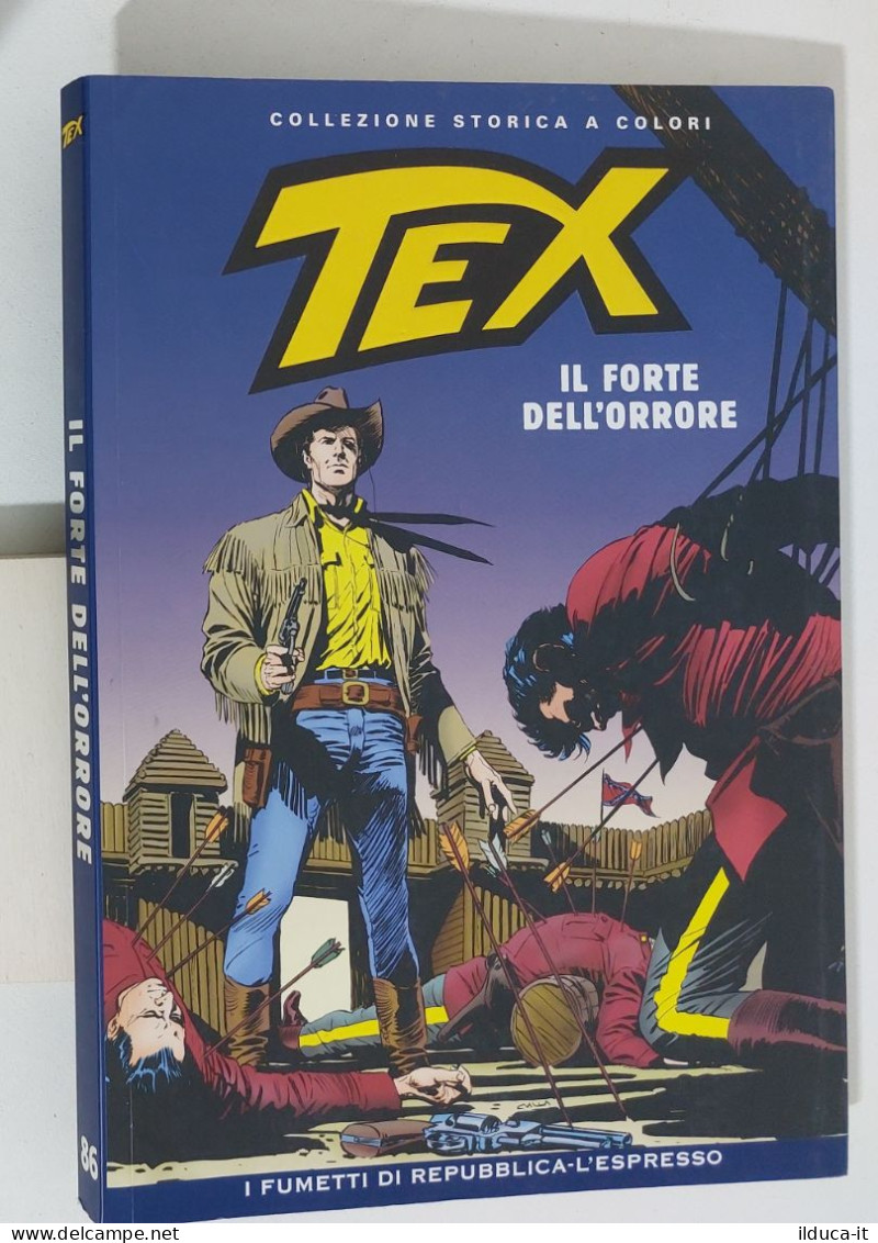 62449 TEX Collezione Storica Repubblica N. 86 - Il Forte Dell'orrore - Tex