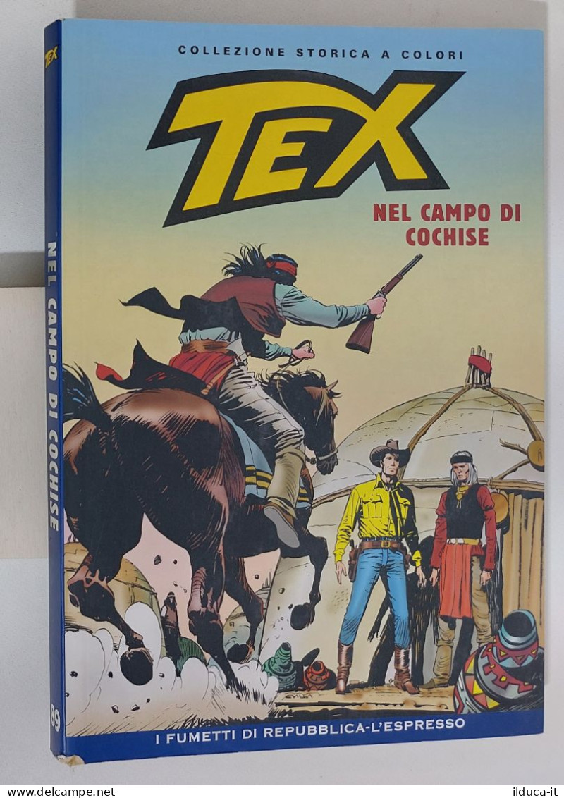 62452 TEX Collezione Storica Repubblica N. 89 - Nel Campo Di Cochise - Tex