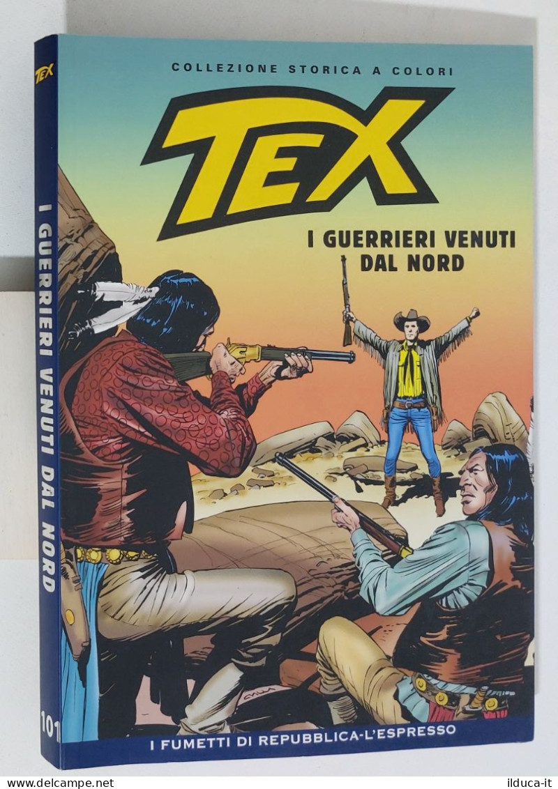 62469 TEX Collezione Storica Repubblica N. 101 - I Guerrieri Venuti Dal Nord - Tex