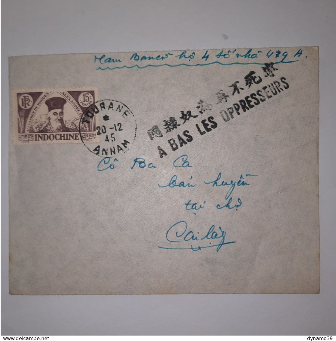 03K6 RARE - ANCIENNE LETTRE ENVELOPPE INDOCHINE 1945 CACHET A BAS LES OPPRESSEURS - Sonstige - Asien