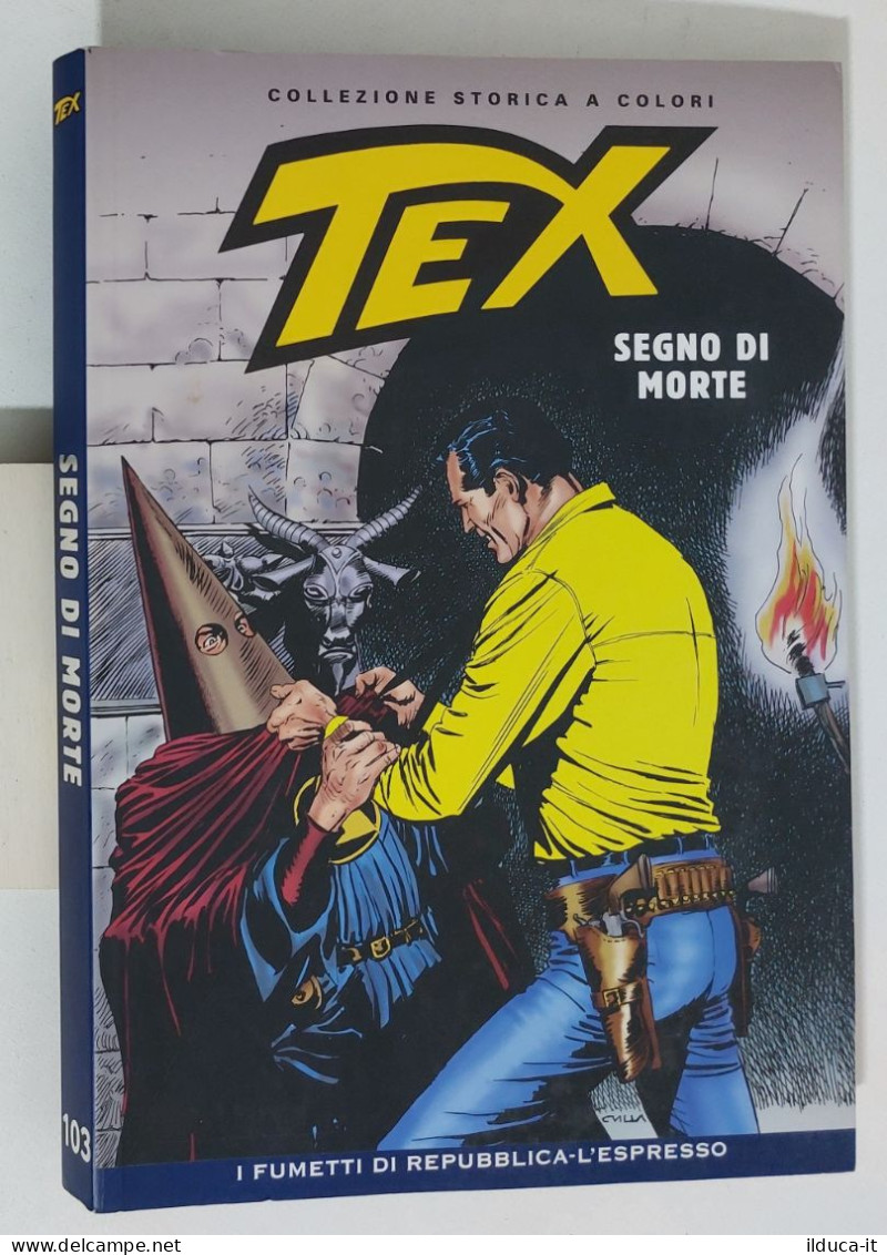 62473 TEX Collezione Storica Repubblica N. 103 - Segno Di Morte - Tex