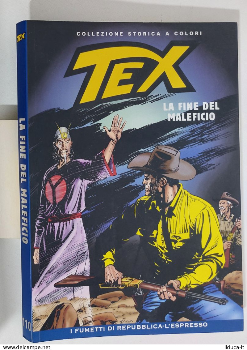 62493 TEX Collezione Storica Repubblica N. 110 - La Fine Del Maleficio - Tex