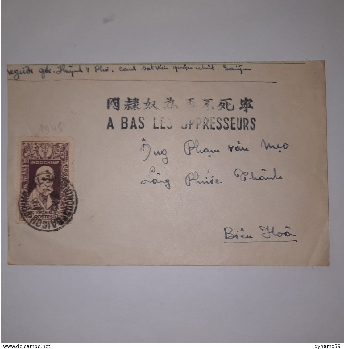 03K6 RARE - ANCIENNE LETTRE ENVELOPPE INDOCHINE 1945 CACHET A BAS LES OPPRESSEURS - Sonstige - Asien