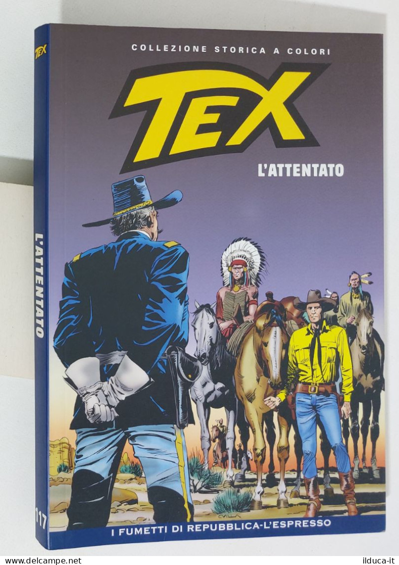 62513 TEX Collezione Storica Repubblica N. 117 - L'attentato - Tex