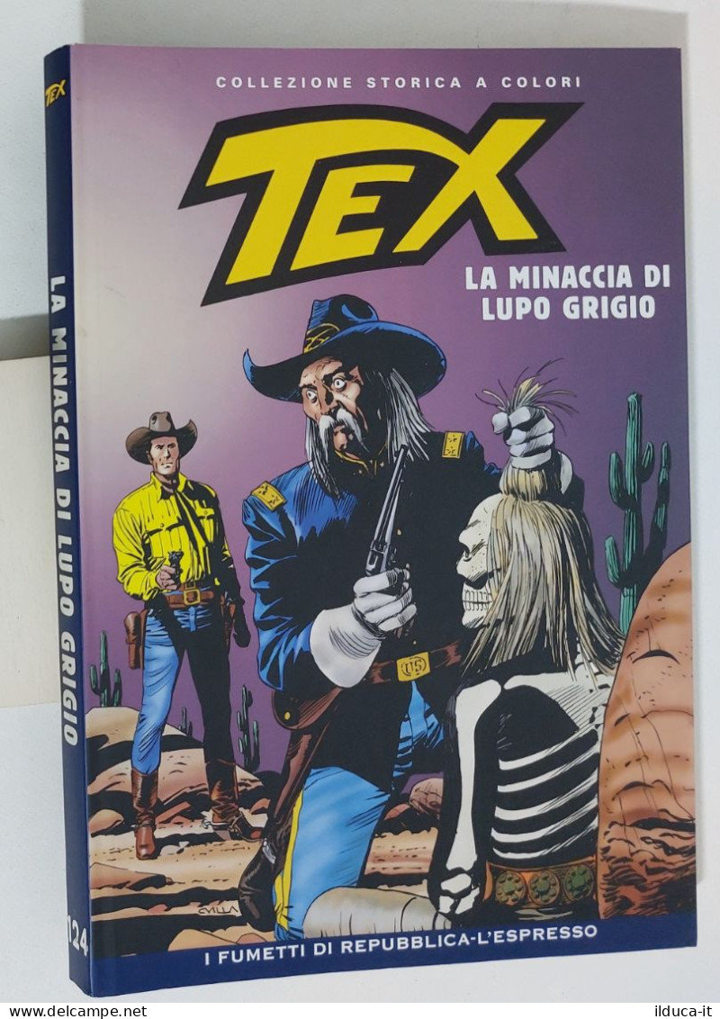 62526 TEX Collezione Storica Repubblica N. 124 - La Minaccia Di Lupo Grigio - Tex