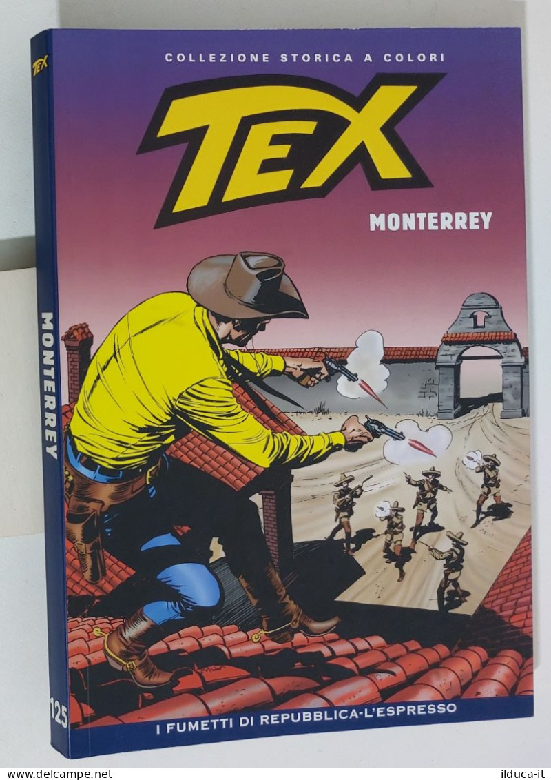 62527 TEX Collezione Storica Repubblica N. 125 - Monterrey - Tex