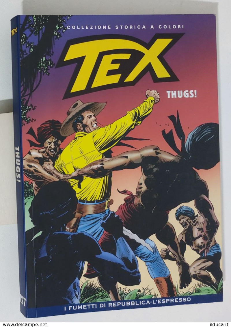 62529 TEX Collezione Storica Repubblica N. 127 - Thugs! - Tex