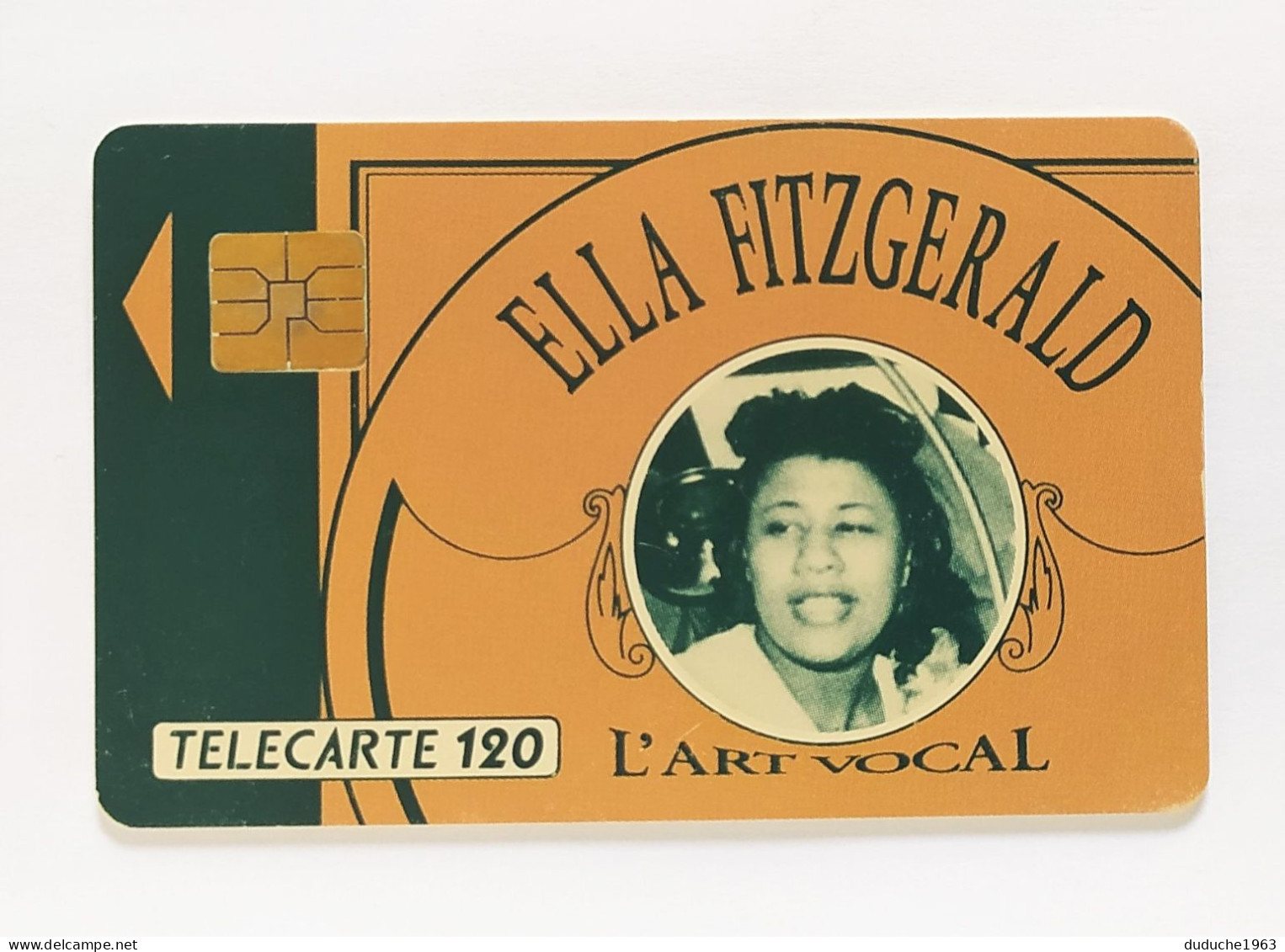 Télécarte France - L'Art Vocal. Ella Fitzgerald - Ohne Zuordnung